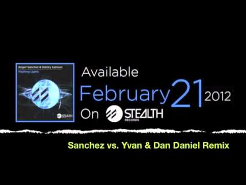 Roger Sanchez & Sidney Samson - Flashing Lights Teaser (Sanchez vs. Yvan & Dan Daniel)
