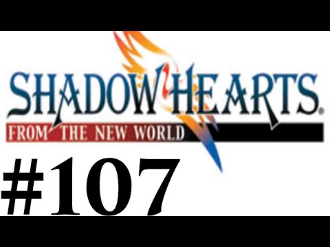 Let's Play Shadow Hearts III FtNW Part #107 Saw It Coming