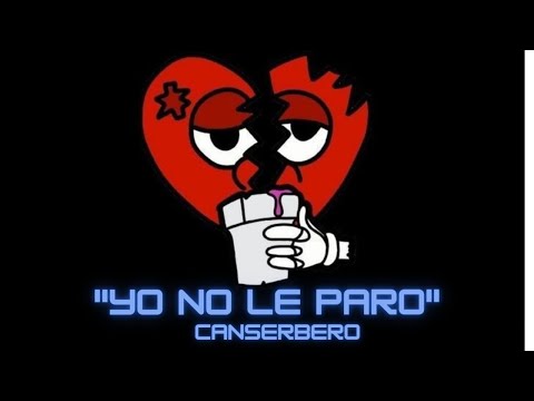 Canserbero - Yo No Le Paro (letra/lyrics) #letra #canserbero