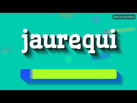 JAUREQUI - HOW TO PRONOUNCE IT? #jaurequi
