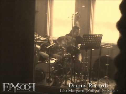 EPYSODE I - Drums Recording - Léo Margarit (Pain of Salvation)
