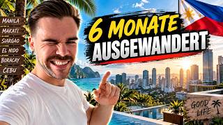 6 Monate ausgewandert | Wie die Philippinen mein Leben verändert haben