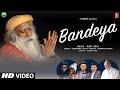 Bandeya Song | Meet Bros Feat. Sadhguru & Sachet Tandon, Parampara Tandon | T-Series