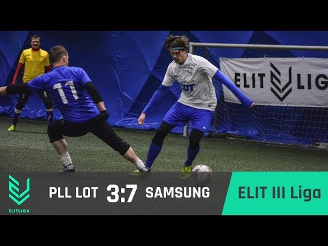 PLL LOT 3:7 SAMSUNG - ELIT III Liga [JESIEŃ 2017]
