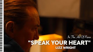 Song No.398 &quot;Speak Your Heart&quot;｜Lizz Wright｜Piano Edition by Marcel Lichter Island Piano