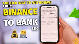 How You Used To Be Able to Withdraw Money from BINANCE to BANK Account | GBP Withdrawal Old