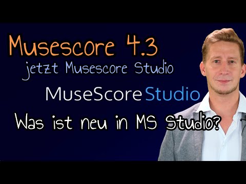 Musescore Studio ist da! - Was ist neu in Musescore 4.3?