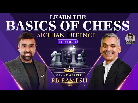 Learn the Basics of Chess | Sicilian Defence | E1 | RB Ramesh | R Ashwin
