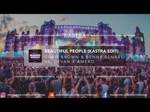 Chris Brown & Benny Benassi - Beautiful People (Kasta Edit) | MASHUP MONDAY