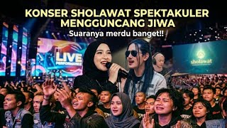 Download lagu Konser Sholawat Spektakuler Mengguncang Jiwa mp3