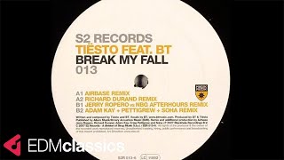 Tiësto Feat. BT - Break My Fall (Airbase Remix) (2007)