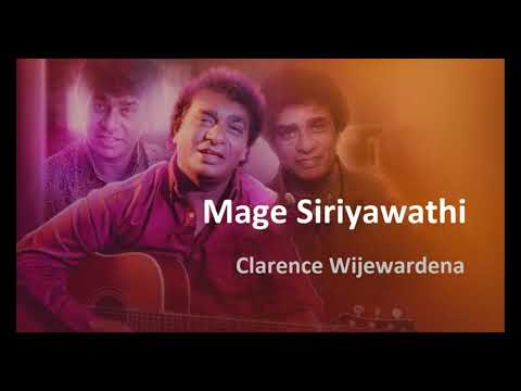 Mage Siriyawathi - Clarence Wijewardena
