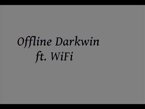 Offline Darkwin ft. WiFi