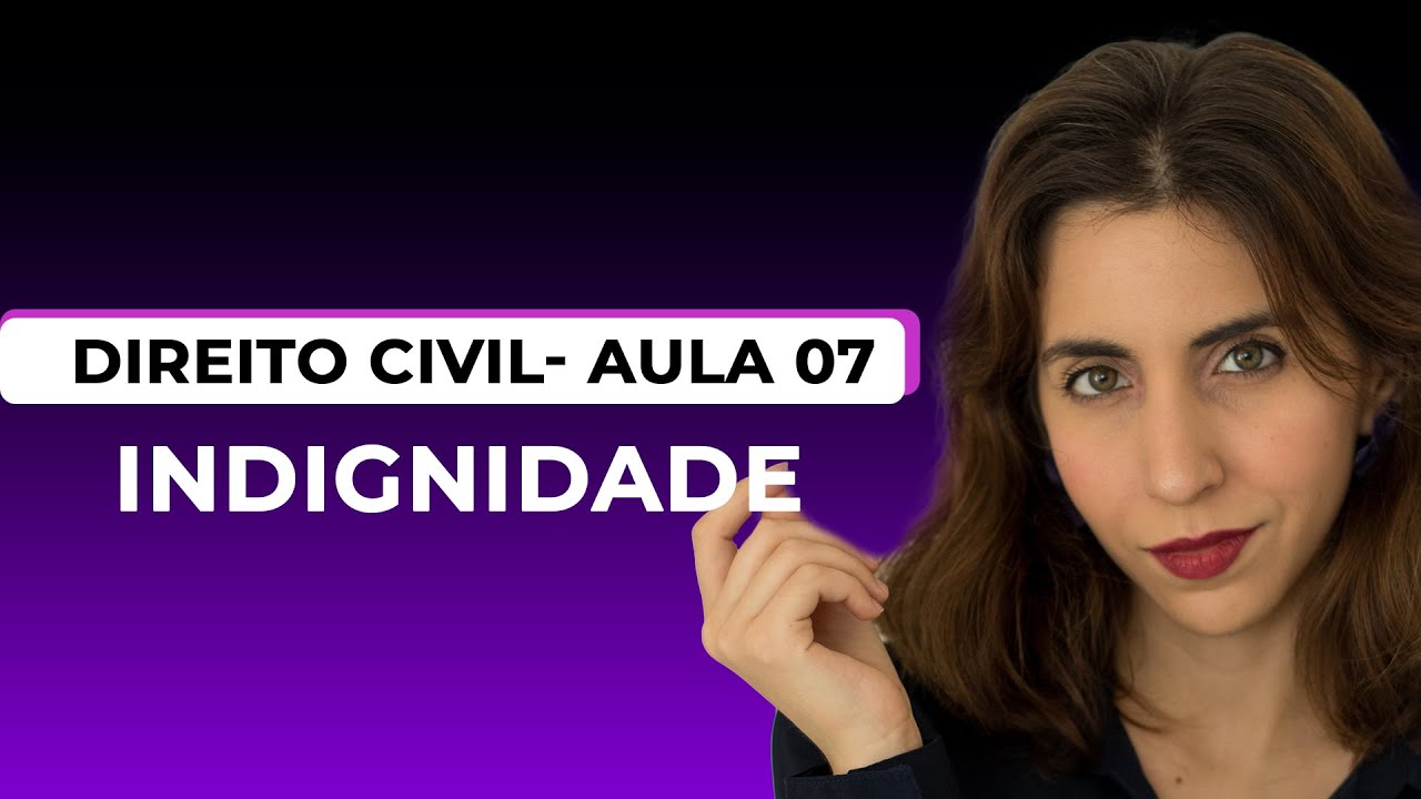 Direito Civil - aula 07 - Indignidade - Isadora Moura fé
