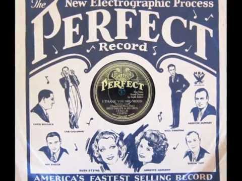 "I Thank You Mr. Moon"  Smith Ballew and His Orchestra 1931