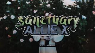 Allie X - Sanctuary (Español/Lyrics)