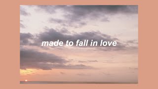 Cover art for Made To Fall In Love