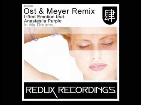 Lifted eMotion feat. Anastasiia Purple - In My Dreams (Ost & Meyer Extraordinary Mix)