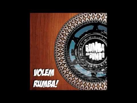 Son que Sueña (ft.Dani Txarnegö) - Volem Rumba (Rumba sin Rumbo)