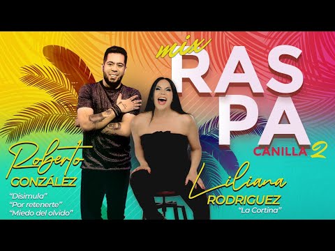 Mix Raspacanilla 2: Roberto González Ft Liliana Morillo  - Bailando a lo Zuliano.