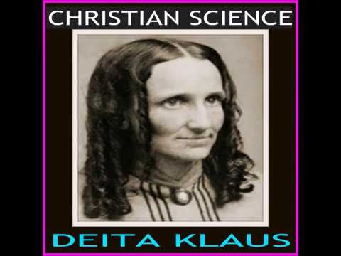 CHRISTIAN SCIENCE by Deita Klaus