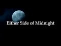 Either Side of Midnight Promo (fanmade)