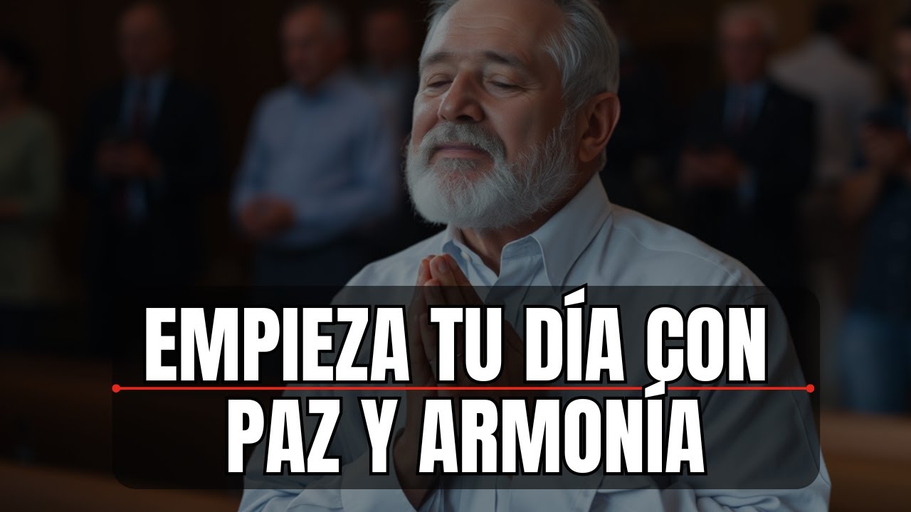 ORACION PODEROSA de la MAÑANA para COMENZAR el DÍA con DIOS