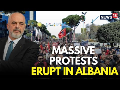 Albania Protests LIVE | Protestors Demand Resignation Of PM Edi Rama Over Corruption Charges | N18G
