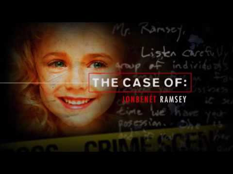 The Case Of: Jonbenét Ramsey - Part 1
