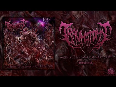 TRAUMATOMY - TRANSCENDENTAL EVISCERATION OF NECROGENETIC BEASTS [OFFICIAL STREAM] (2015) SW EXCL
