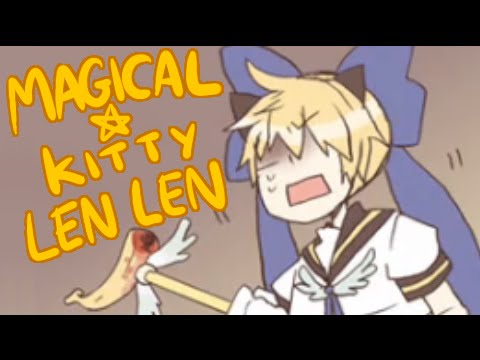 Magical☆Kitty Len Len♪┊ENG DUB♫ ○ 【Cammie☕Mile 】