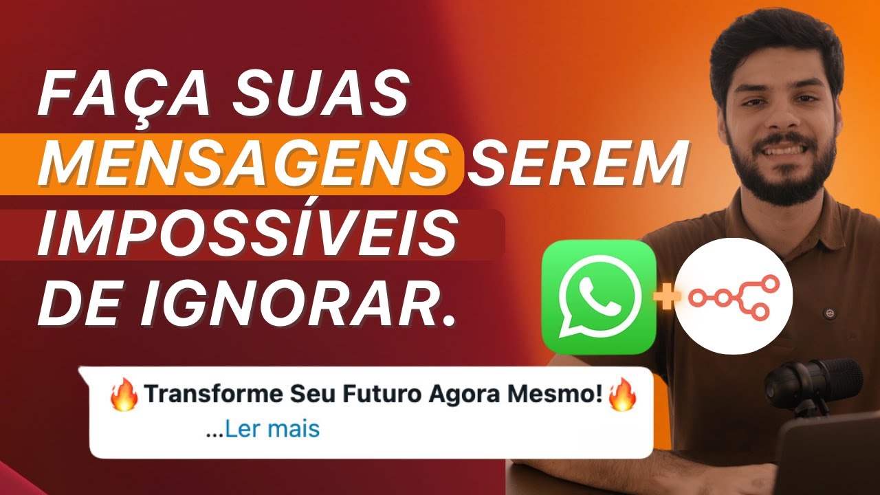 COMO USAR O 'LER MAIS...' NO WHATSAPP PARA AUMENTAR CURIOSIDADE E ENGAJAMENTO (TEMPLATE GRÁTIS)