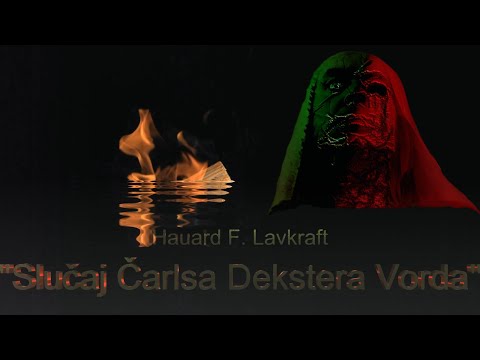 Hauard F. Lavkraft (H.P. Lovecraft): "Slučaj Čarlsa Dekstera Vorda" (RADIO DRAMA)