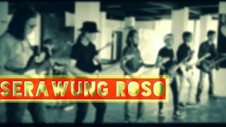 Download lagu SERAWUNG ROSO || || cipt. Mbah Wi mp3