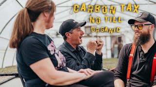 Carbon Tax, No Till and Organic Farming ft. @strawberryhillfarm4060