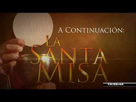 CELEBRACIÓN DE LA SANTA MISA (PARROQUIA LAS TOSCAS) 17 DE OCTUBRE 2026