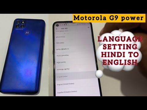 Motorola g9 power ; how to change language of Moto G9  Hindi to English