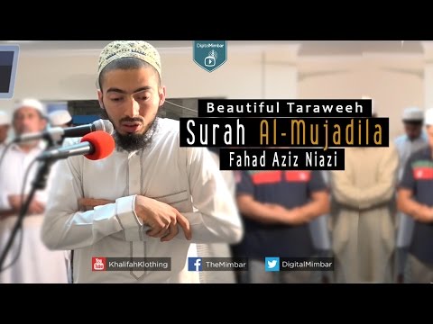 Beautiful Taraweeh | Surah Al-Mujadila - Fahad Aziz Niazi