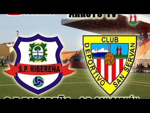 Partido  por la permanencia entre S.P. RIBEREÑA Y EL C.D. SAN SERVÁN.