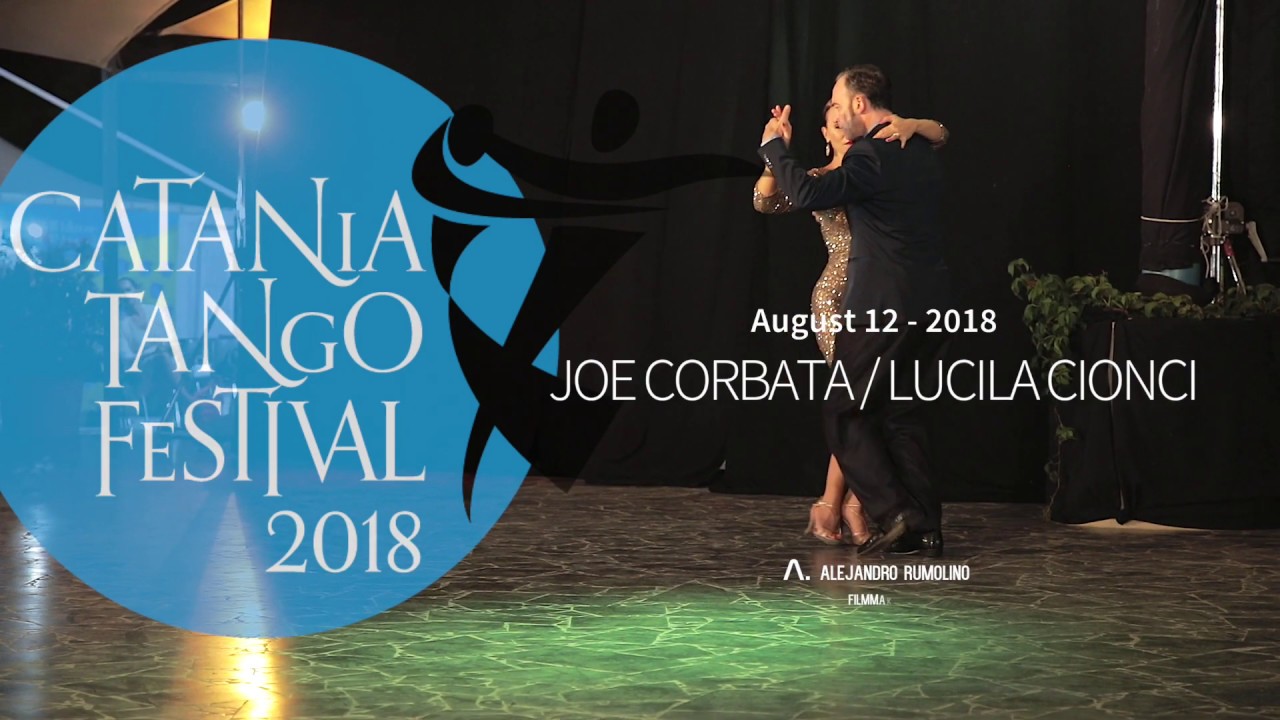 Joe Corbata & Lucila Cionci - Catania Tango Festival 2018 - (3/3)