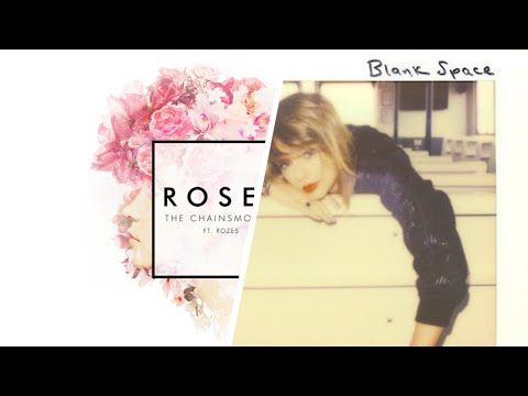 Blank Space x Roses (Scaro mashup)