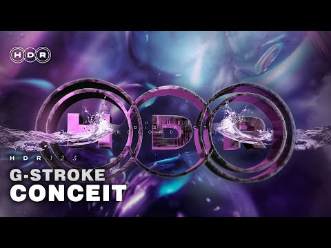 G-Stroke - Conceit [BIG ROOM]