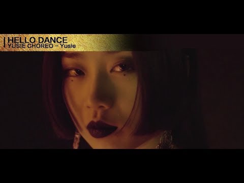 YUSIE ／YUSIE Choreography-HELLO DANCE