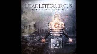 Dead Letter Circus - The Design