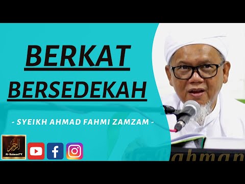 TG Syeikh Ahmad Fahmi Zamzam - BERKAT BERSEDEKAH