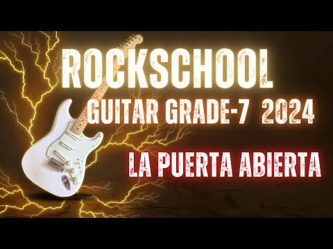 La Puerta Abierta RockSchool Grade 7 Guitar #guitarmusic   #music   #grade  #grades