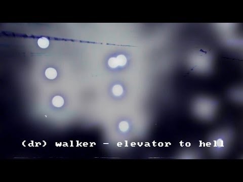 (Dr) Walker - Elevator to Hell (Communism Records / Djungle Fever / Hell Traxx)