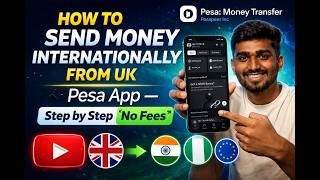 How to Send Money Internationally from UK (No Fees) | Pesa App Step by
