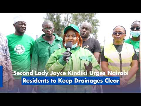 Second Lady Joyce Kindiki Urges Nairobi Residents to Keep Drainages Clear