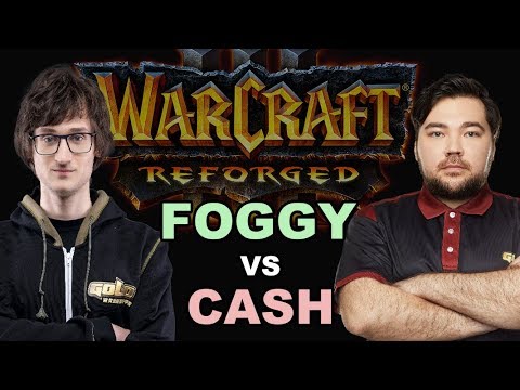 WC3 REFORGED Invitational - Grand Final: [NE] Foggy vs. Cash [ORC]